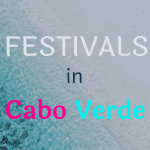 Festivals in Cabo Verde - Visita-Cabo verde